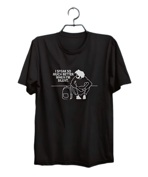 I Speak So Much Better When I Am Silent | Premium Drop Shoulder T-Shirt